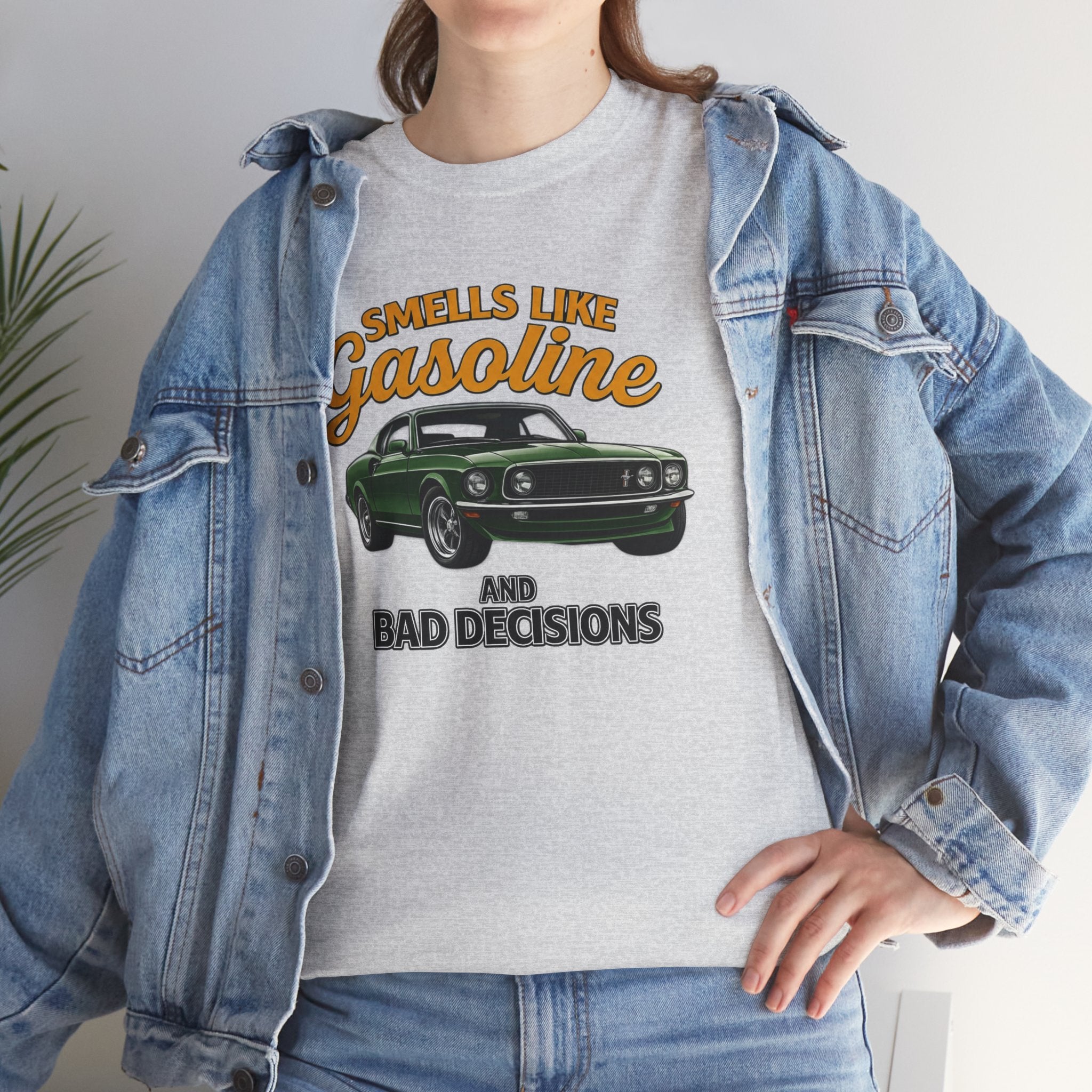 Smells Like Gasoline And Bad Decisions T-Shirt