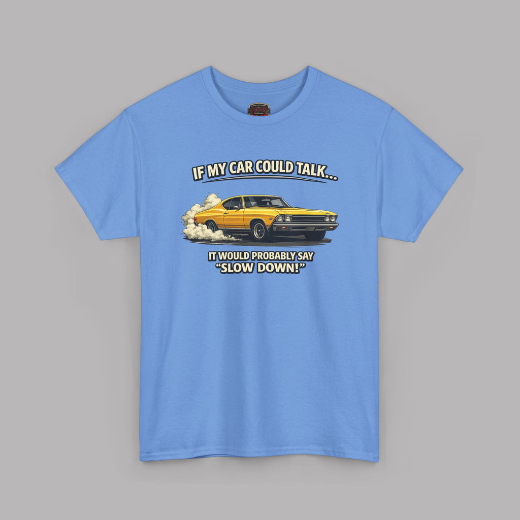 Classic Car Humor T-Shirt – Slow Down Vintage Tee