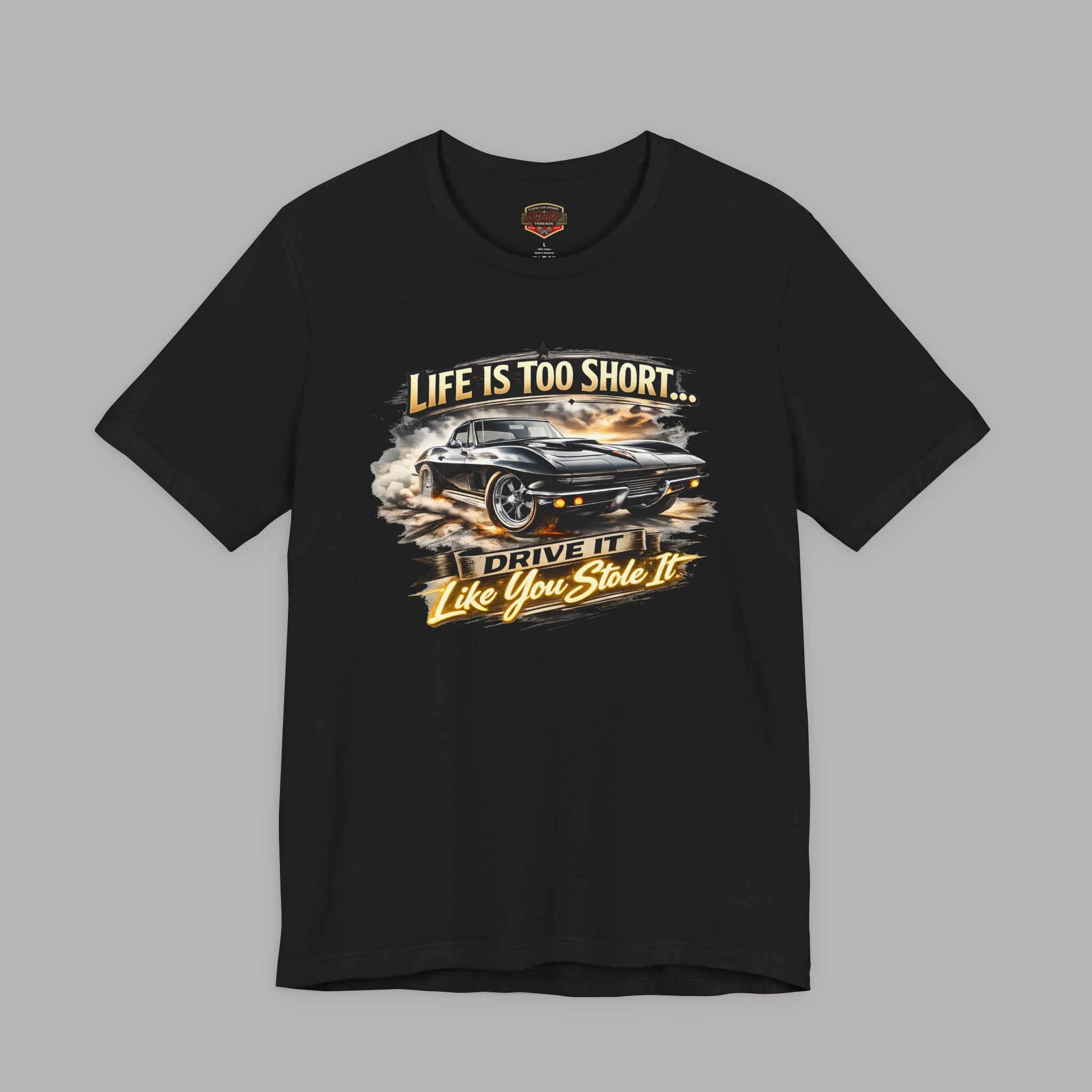 Life Is Too Short Classic Muscle Car Tee | Retro Gift Shirt