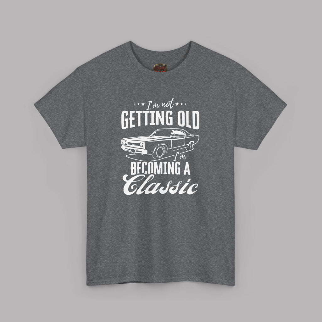 Classic Car Birthday T-Shirt - I'm Becoming a Classic Tee