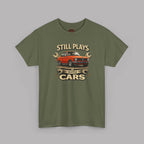 Still Plays With Cars T-Shirt — Classic BMW Graphic Tee