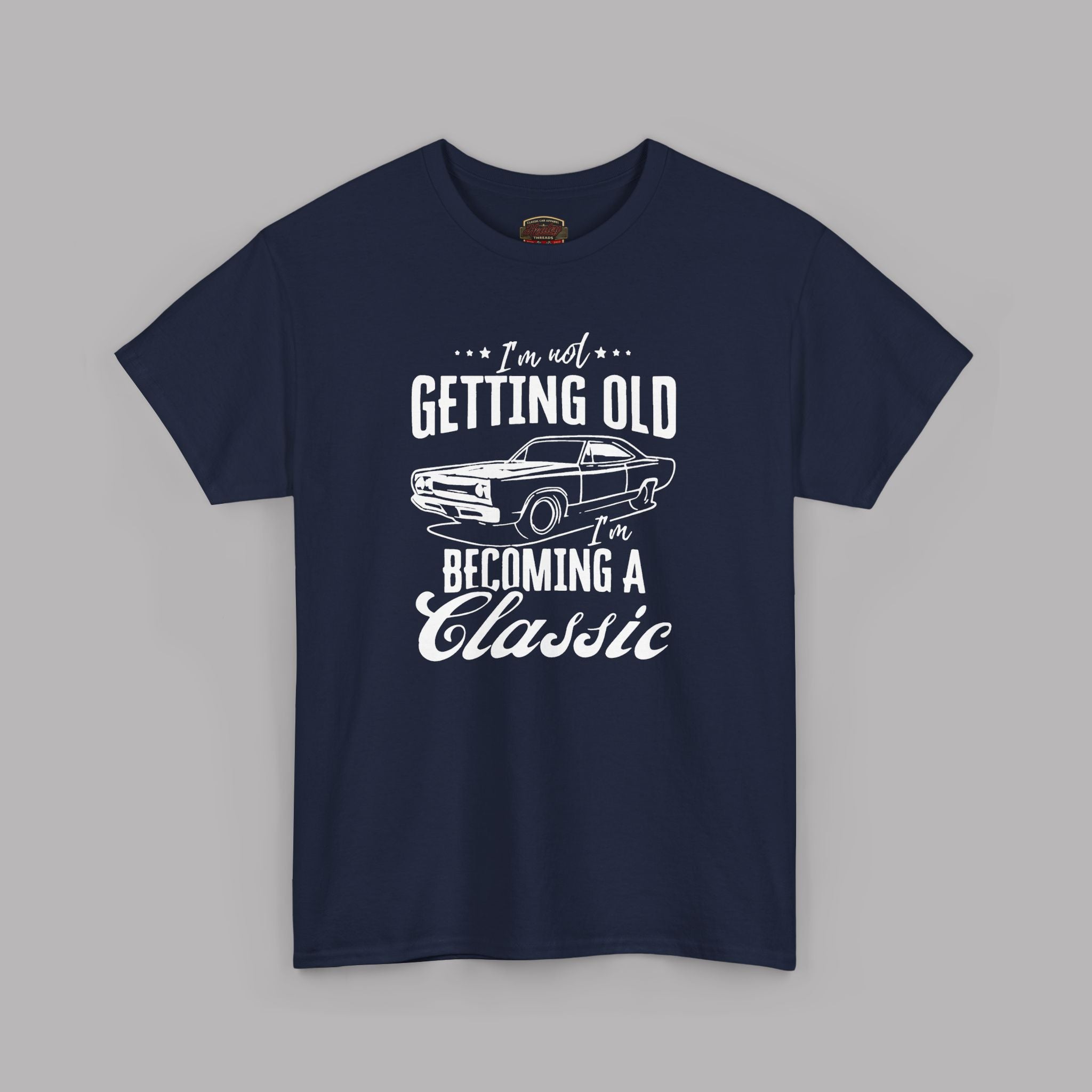 Classic Car Birthday T-Shirt - I'm Becoming a Classic Tee