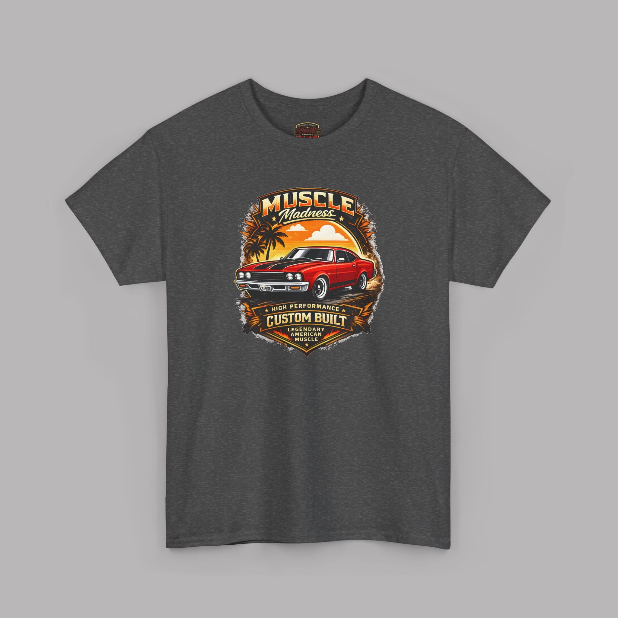 Muscle Madness Tee | Custom Built American Muscle Car T-Shirt