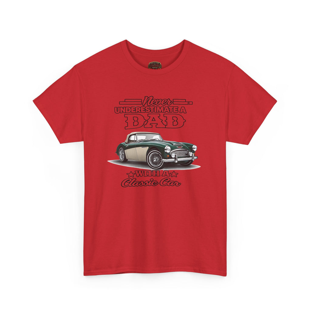 Classic Car Dad T-Shirt - Never Underestimate a Dad
