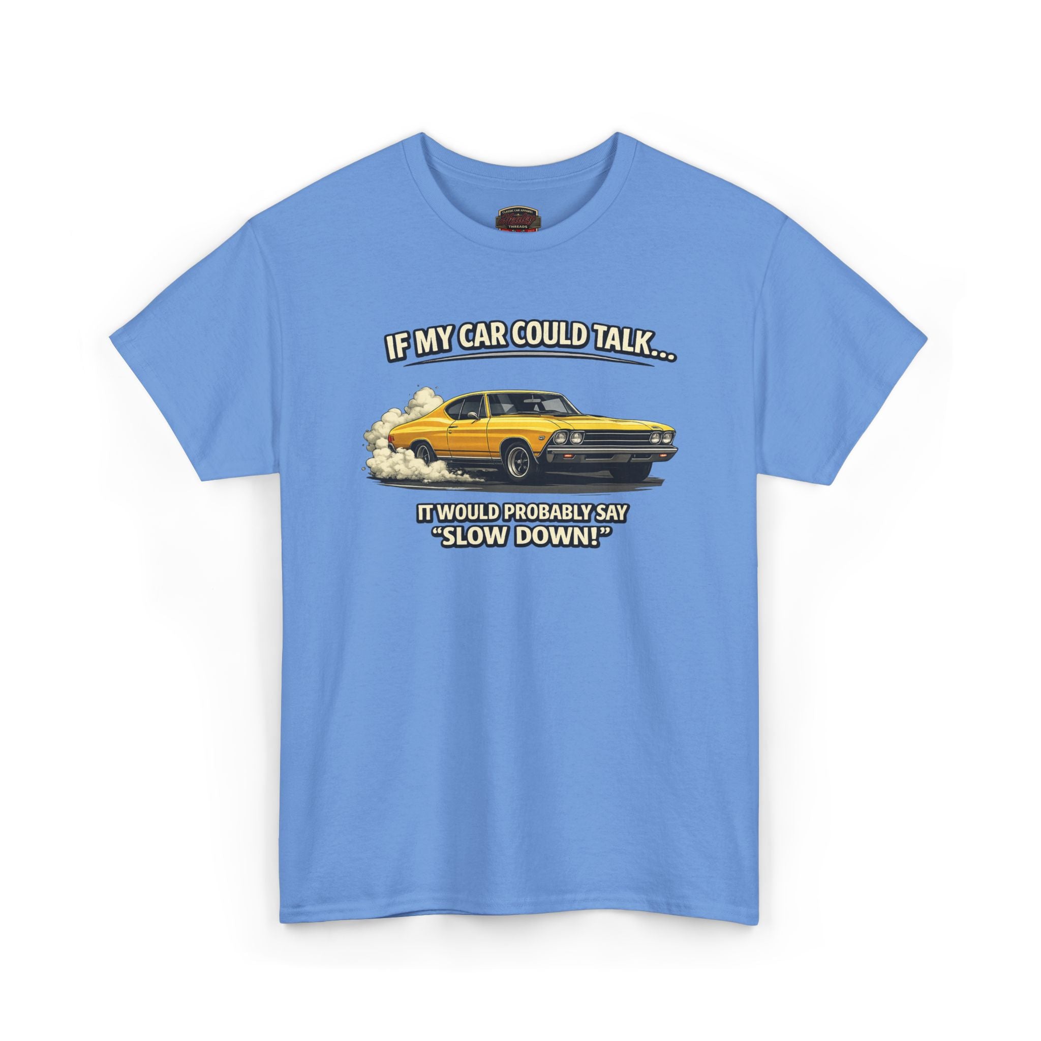 Blue t-shirt with a graphic of a yellow car and humorous text on a white background