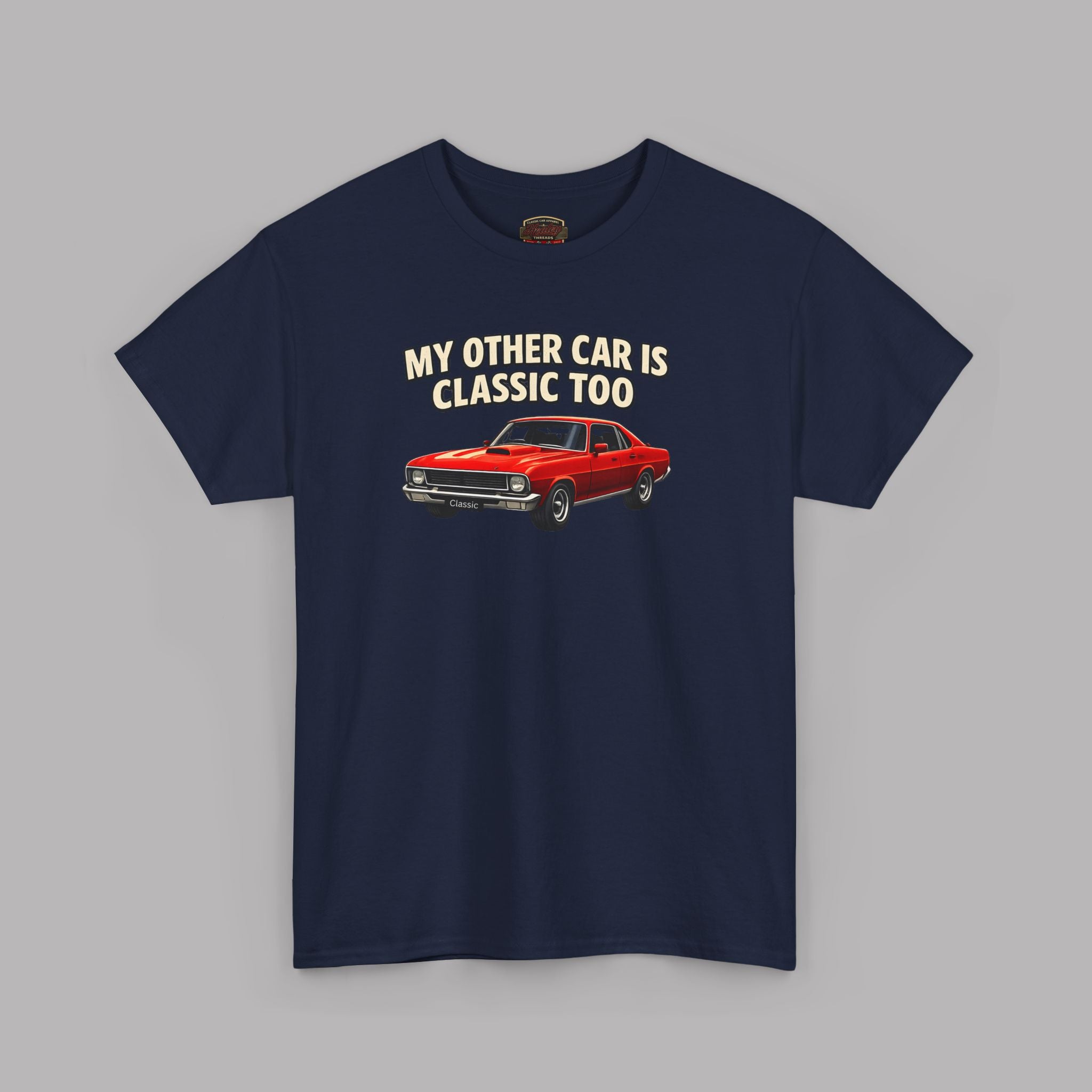 Classic Car T-Shirt – My Other Car Is Classic Too