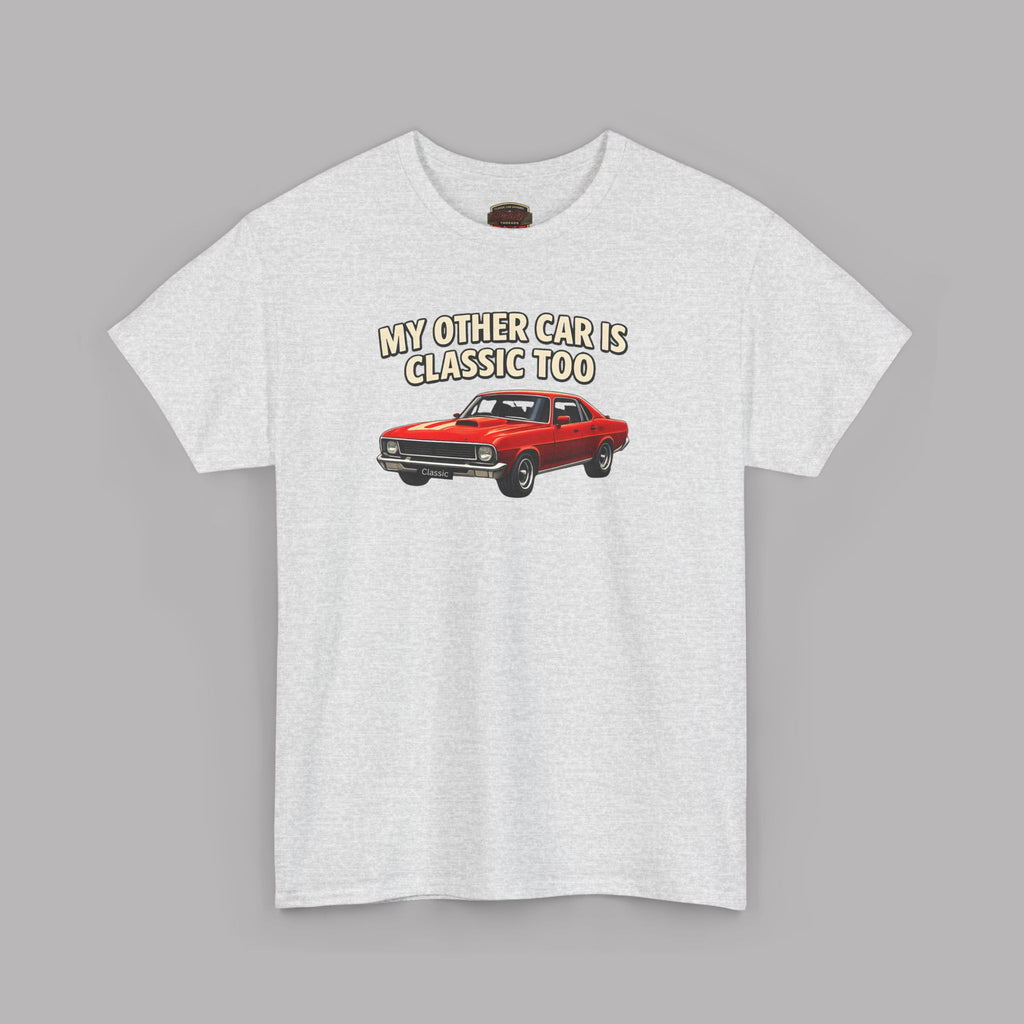 Classic Car T-Shirt – My Other Car Is Classic Too