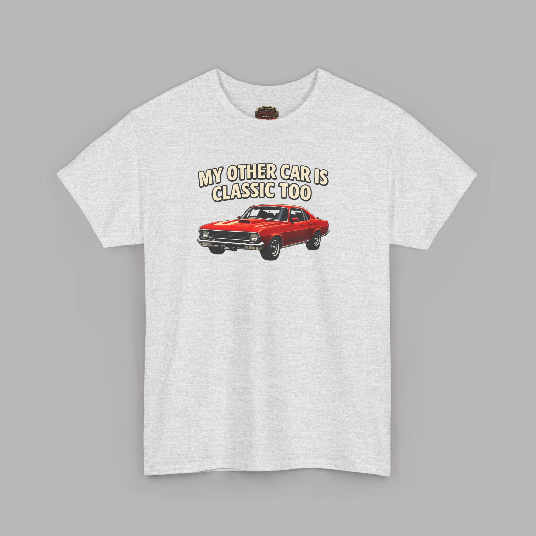 Classic Car T-Shirt – My Other Car Is Classic Too