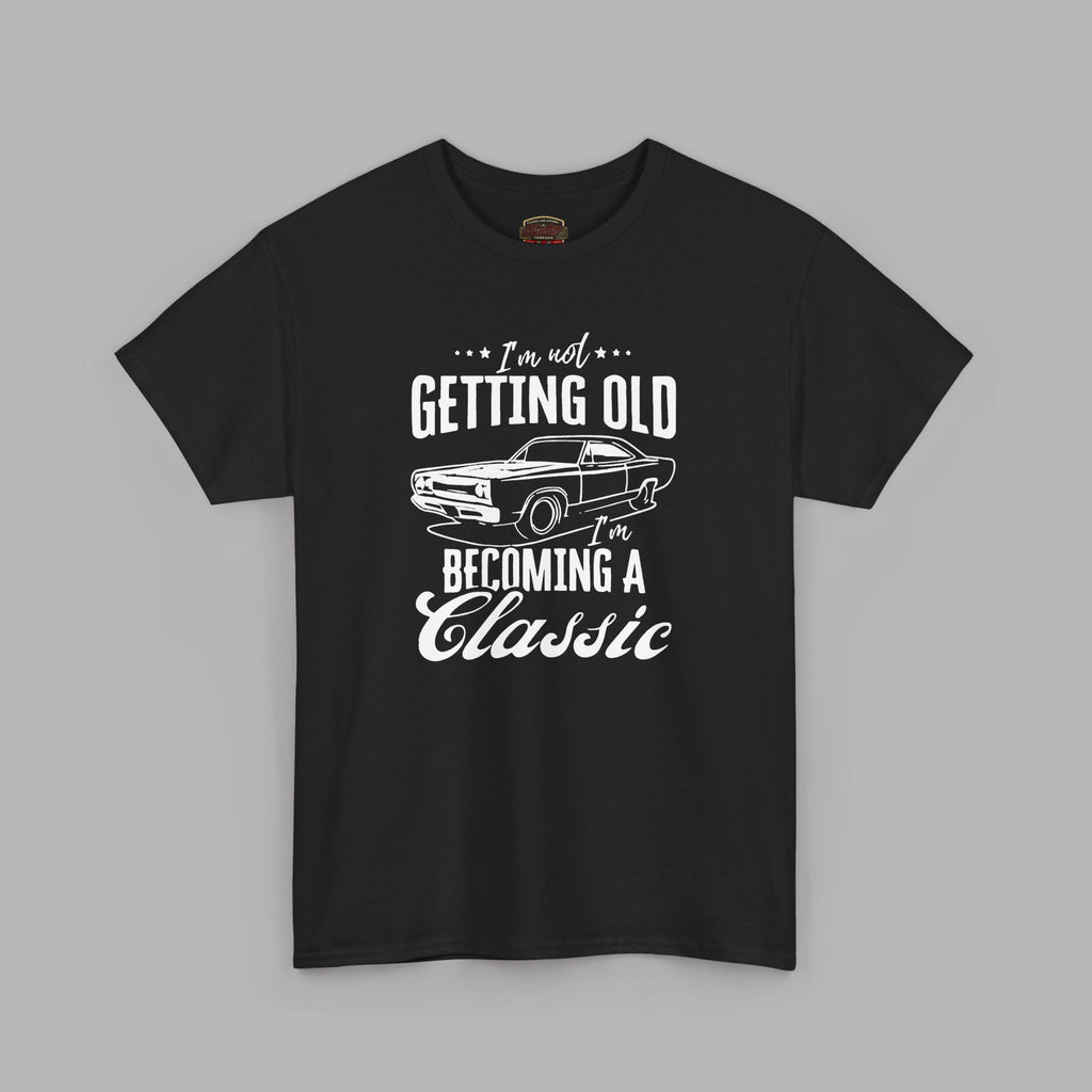 Classic Car Birthday T-Shirt - I'm Becoming a Classic Tee