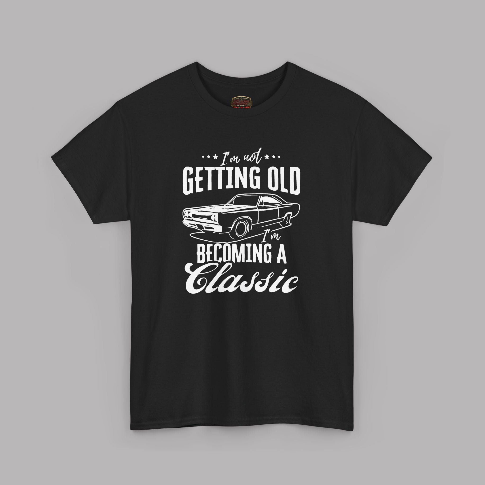 Classic Car Birthday T-Shirt - I'm Becoming a Classic Tee