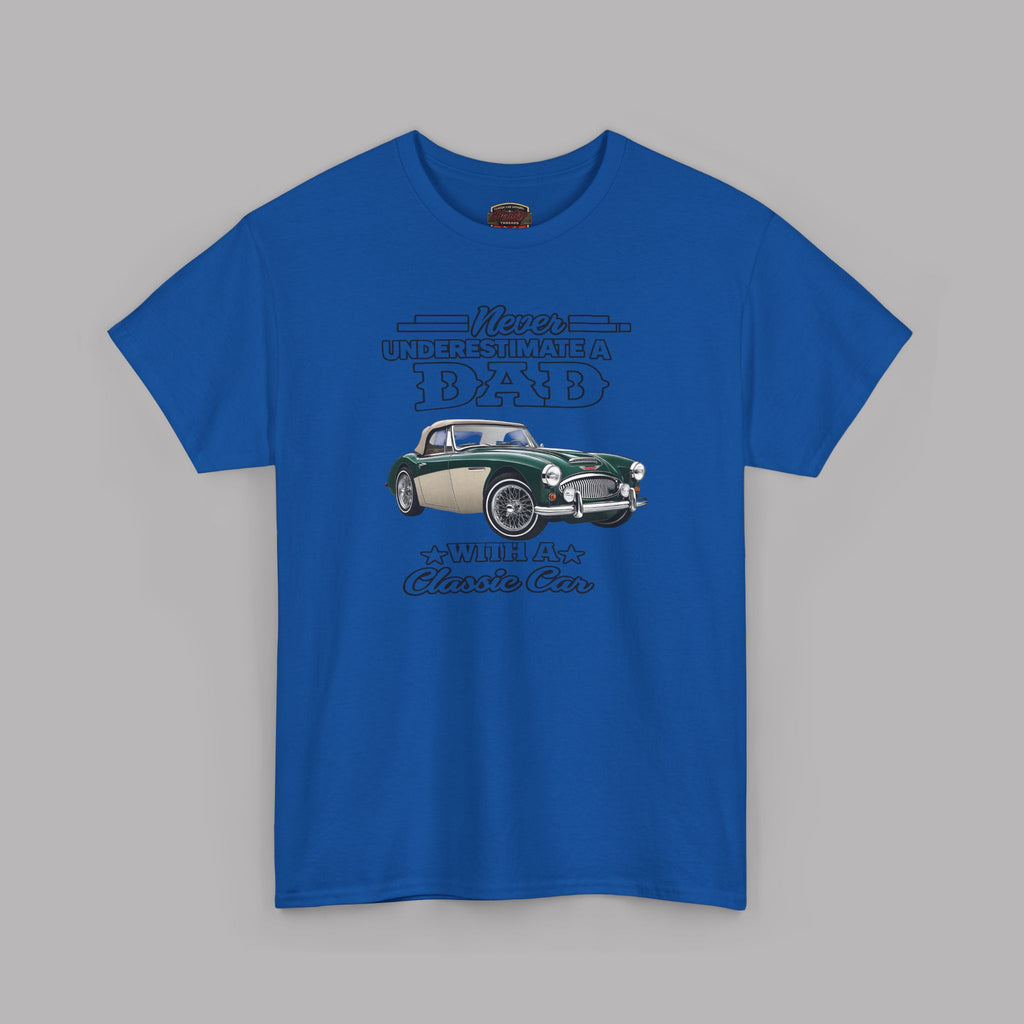 Classic Car Dad T-Shirt - Never Underestimate a Dad Tee
