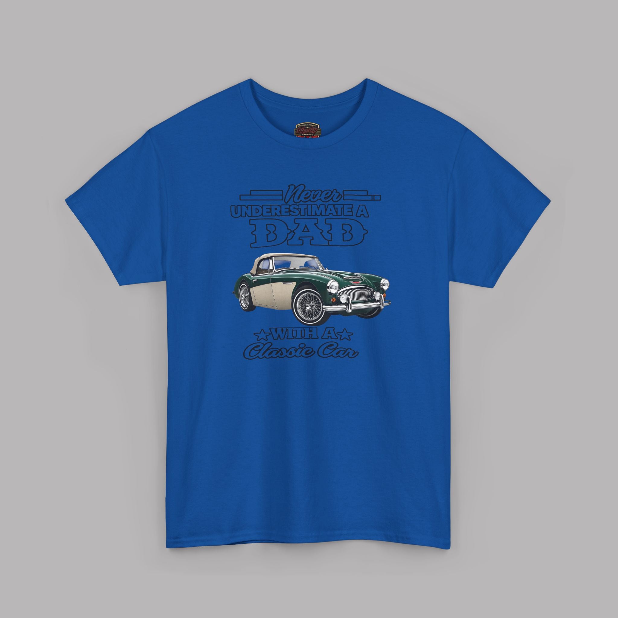 Classic Car Dad T-Shirt - Never Underestimate a Dad Tee