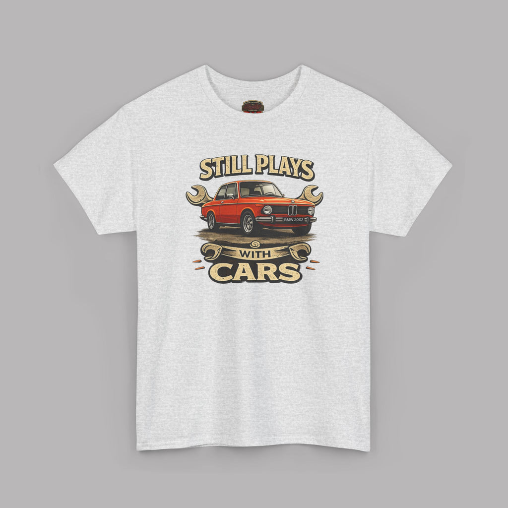 Still Plays With Cars T-Shirt — Vintage Car Lover Tee