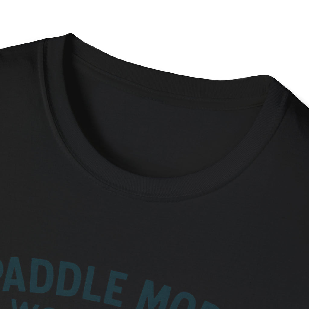 Paddle More Worry Less T-Shirt