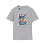 Bloom Outside Flowers T-Shirt