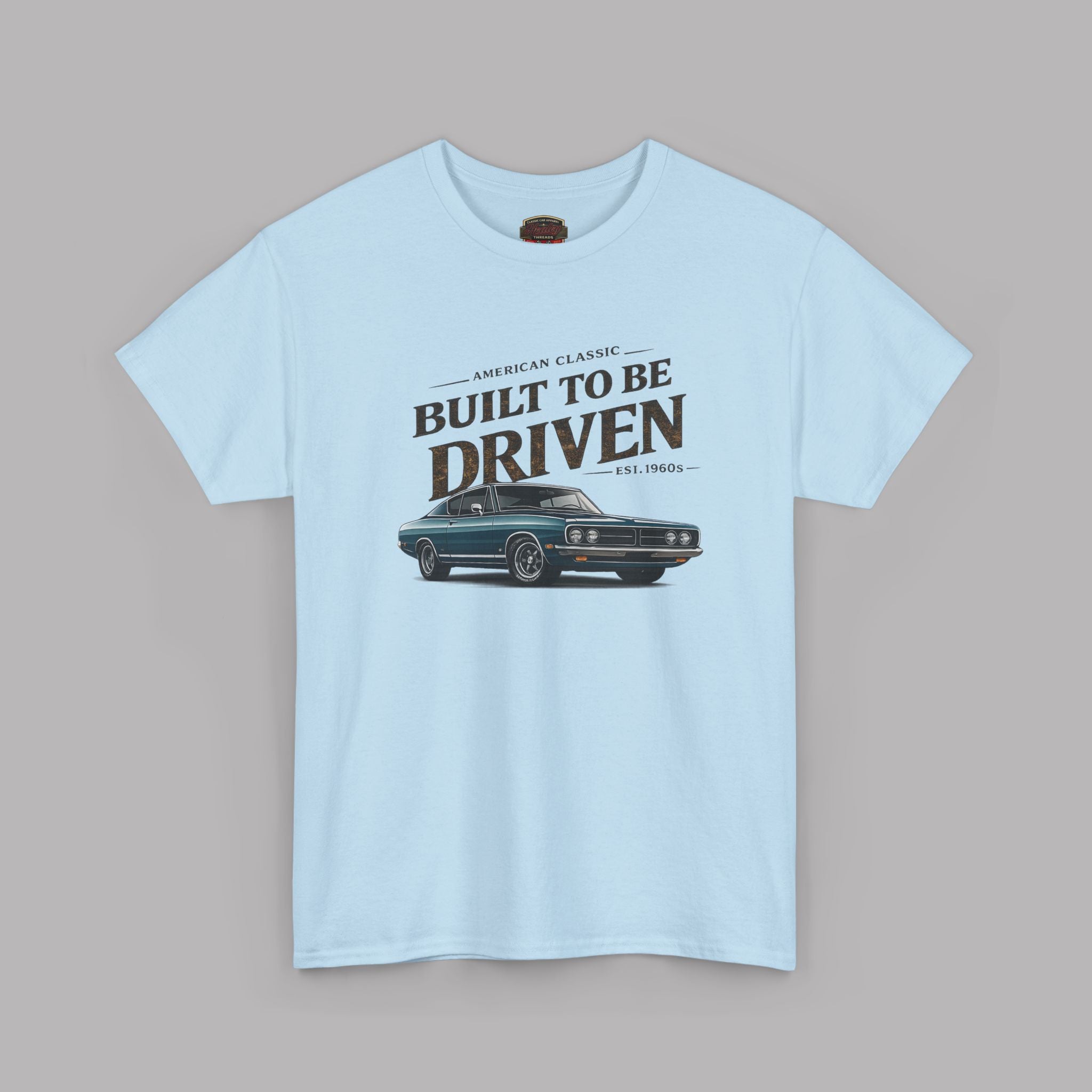 American Classic Muscle Car T-Shirt - Built to Be Driven Tee