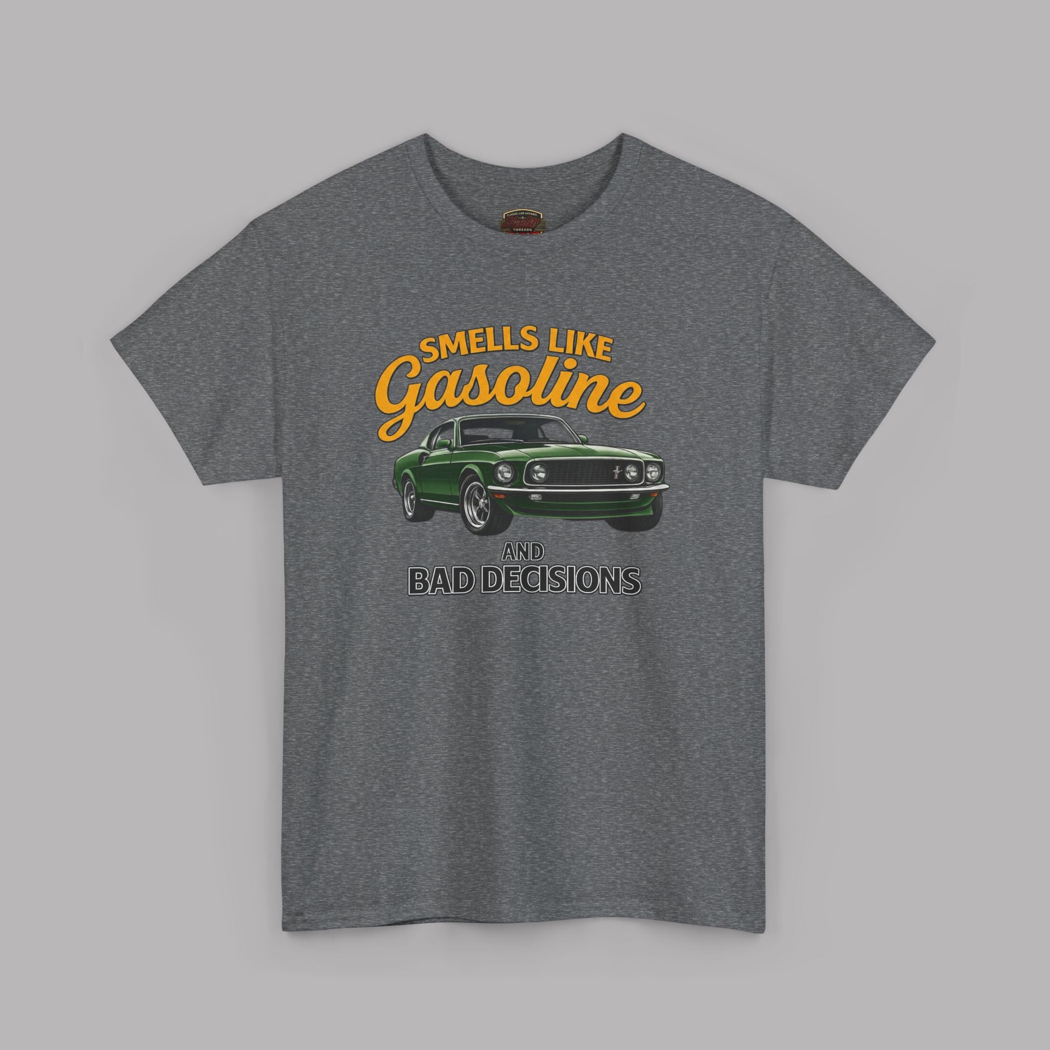 Smells Like Gasoline And Bad Decisions T-Shirt