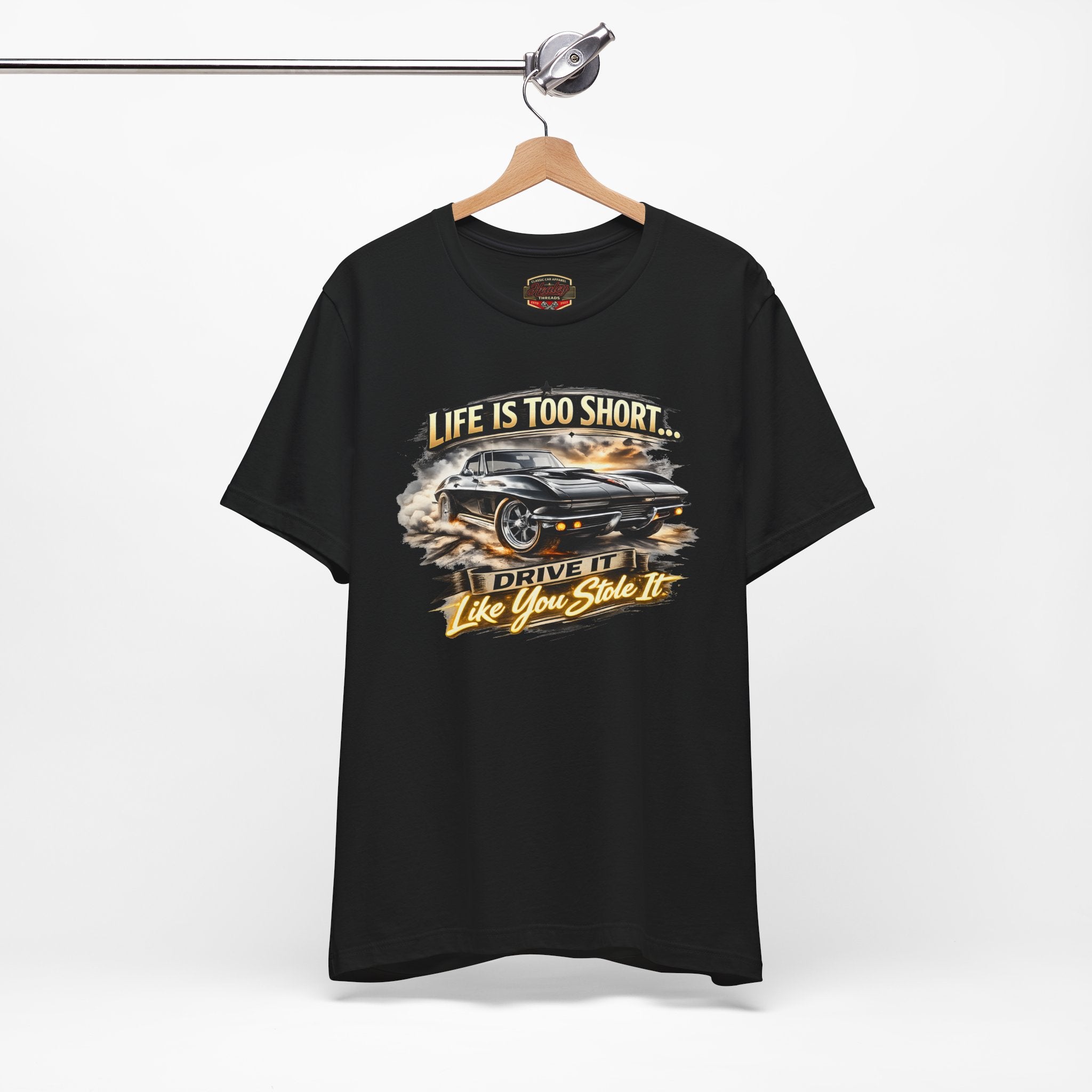 Life Is Too Short American Muscle Car T-Shirt - Healey Threads