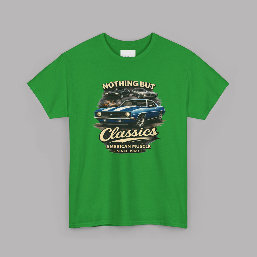 American Muscle Car T-Shirt - Nothing But Classics Since 1969