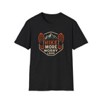 Hike More Worry Less T-Shirt