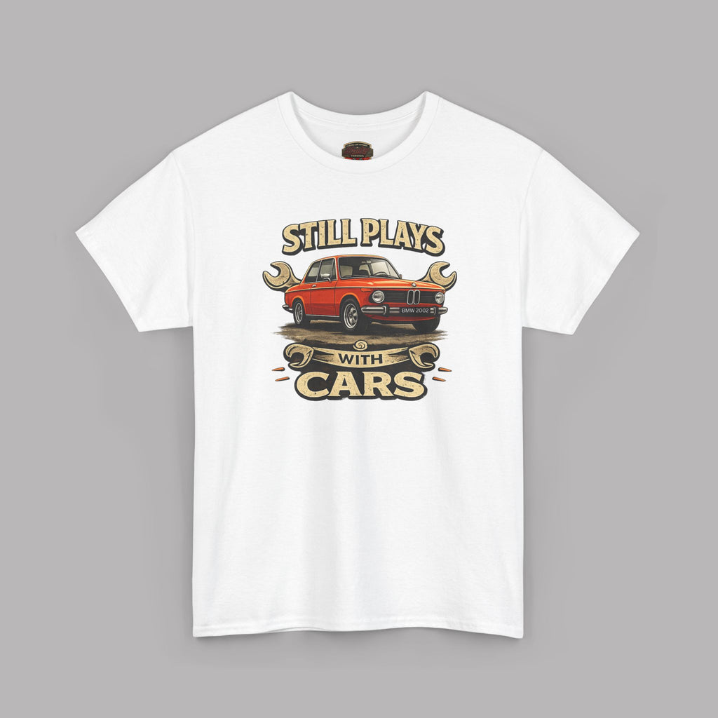 Still Plays With Cars T-Shirt — Vintage Car Lover Tee