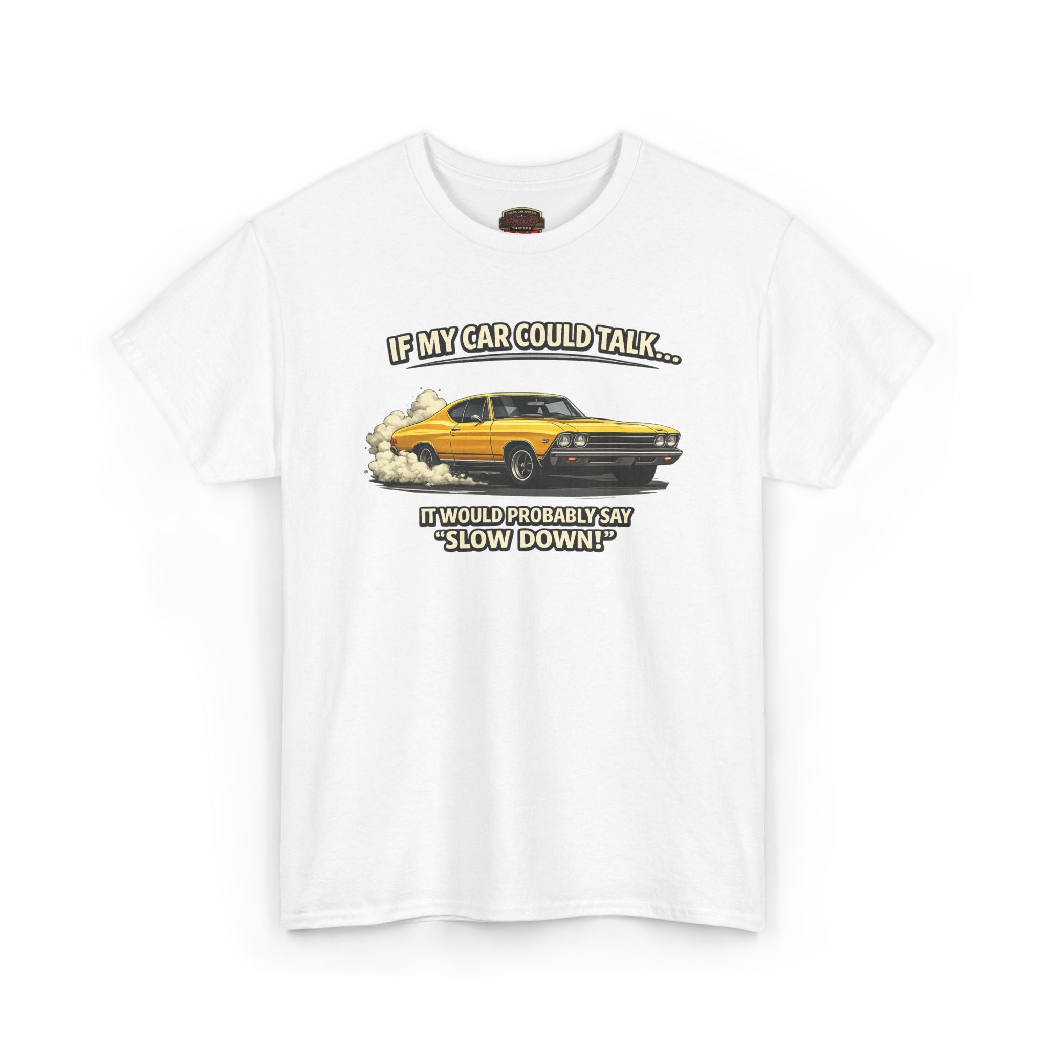 White t-shirt with a graphic of a yellow car and humorous text on a white background