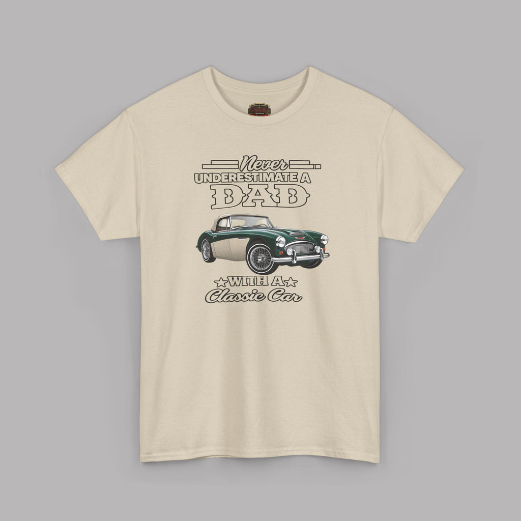 Classic Car Dad T-Shirt - Never Underestimate a Dad Tee