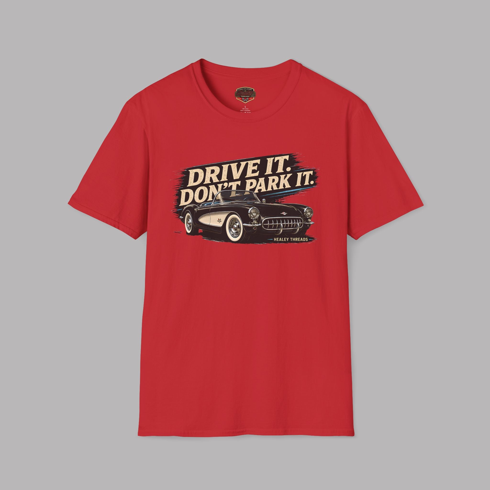 Drive It, Don’t Park It Vintage Car T-Shirt