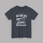 Classic Car Birthday T-Shirt - I'm Becoming a Classic Tee