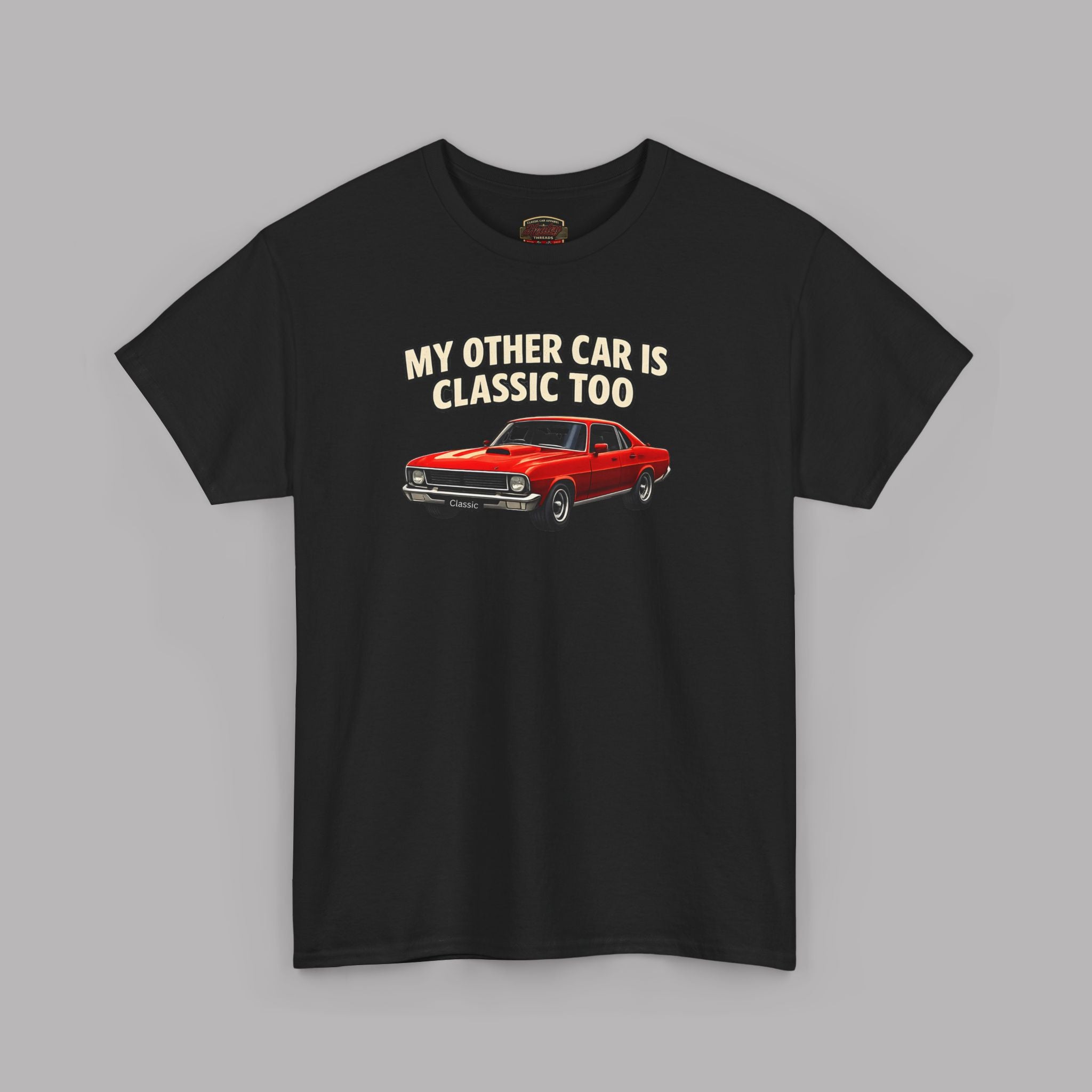 Classic Car T-Shirt – My Other Car Is Classic Too