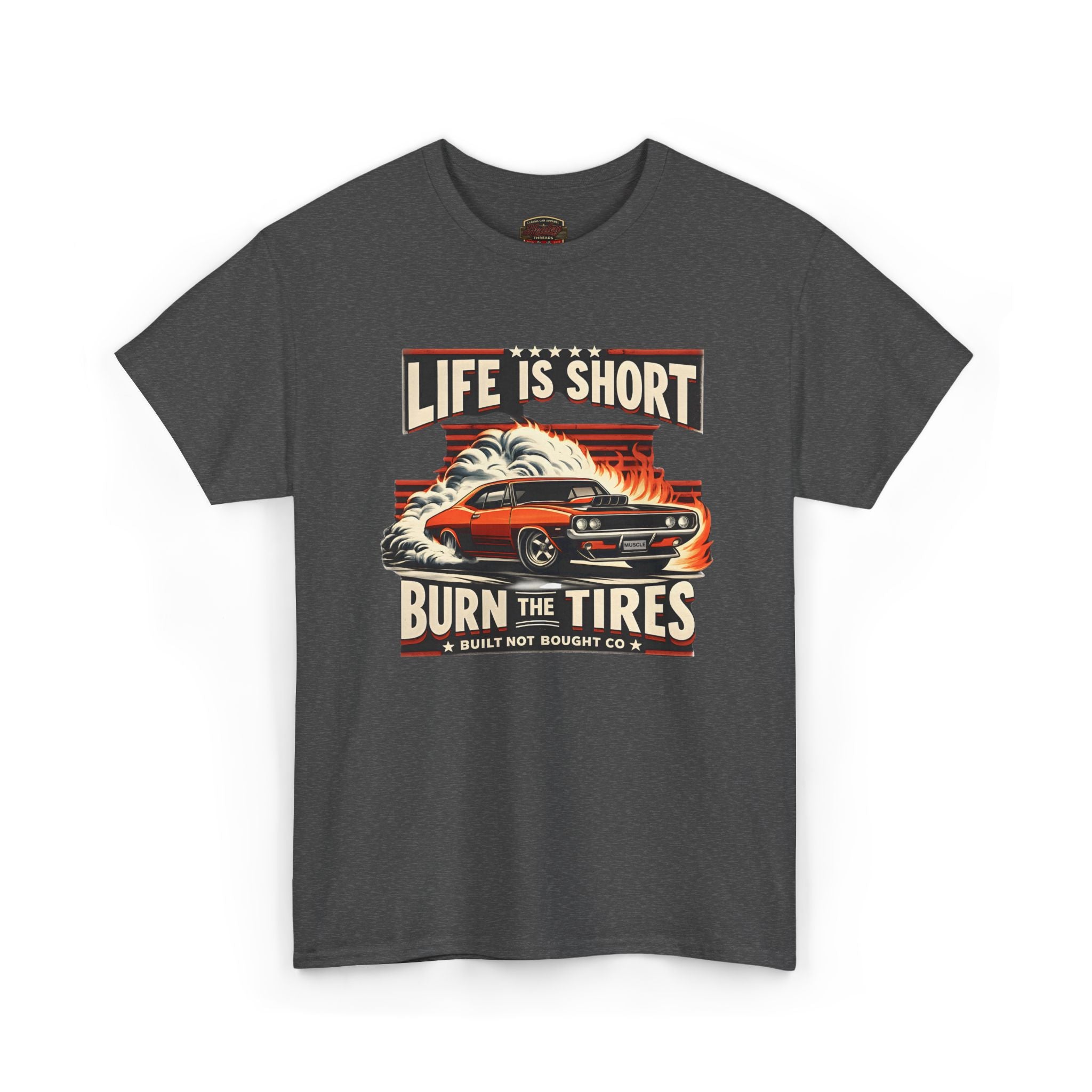 Gray t-shirt with a graphic of a car and text 'Life is Short, Burn the Tires' on a white background