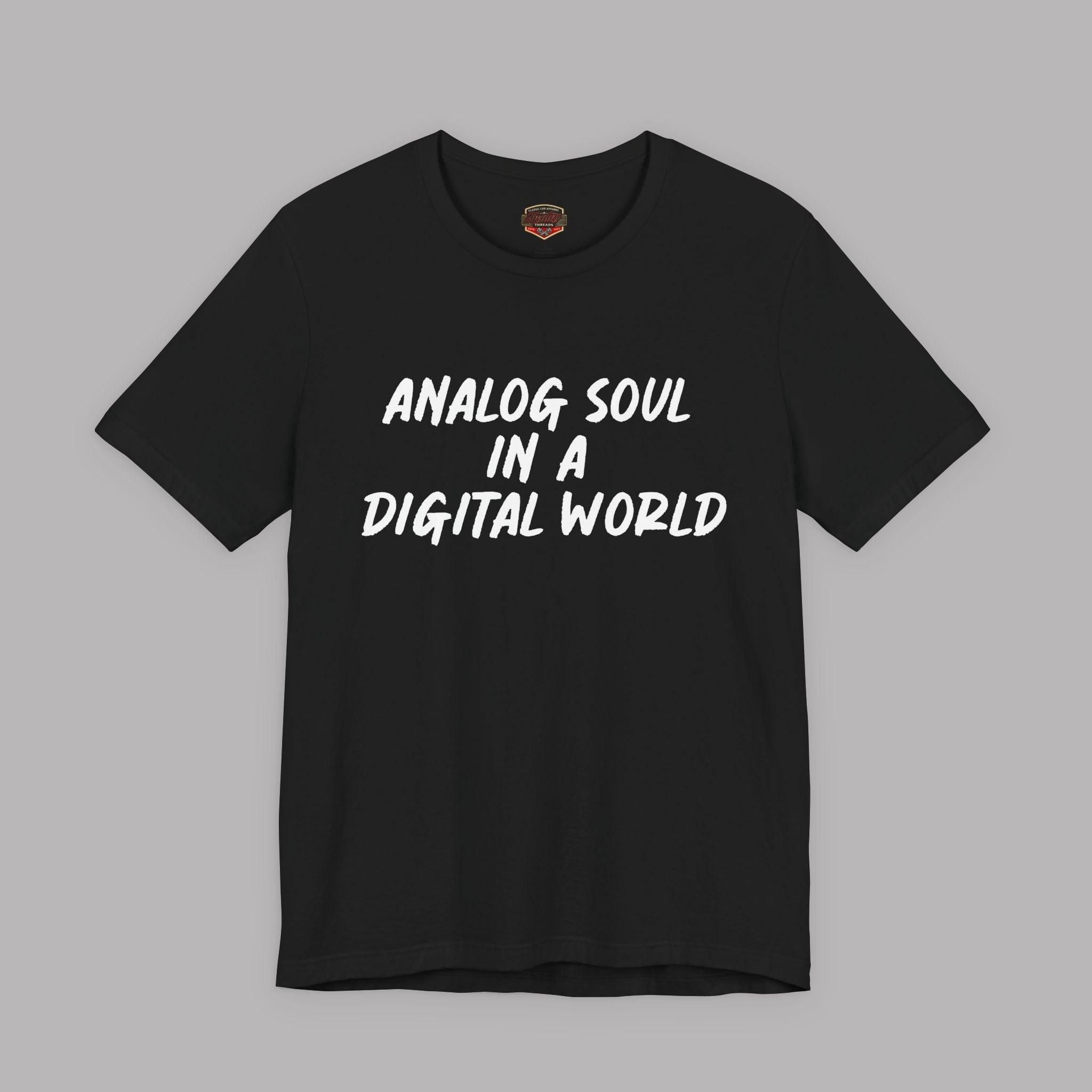 Analog Soul in a Digital World T-Shirt - Vintage Lifestyle Tee