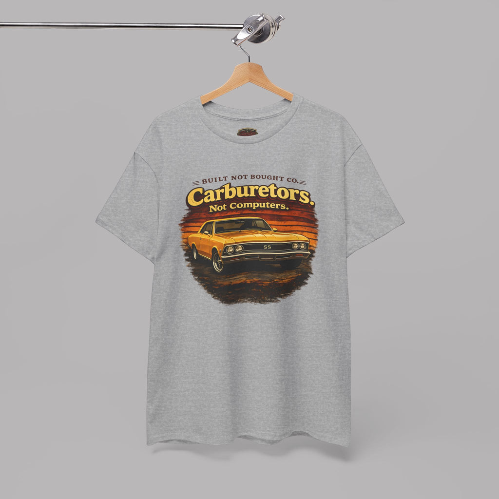 Carburetors Not Computers T-Shirt - Vintage Muscle Car Tee