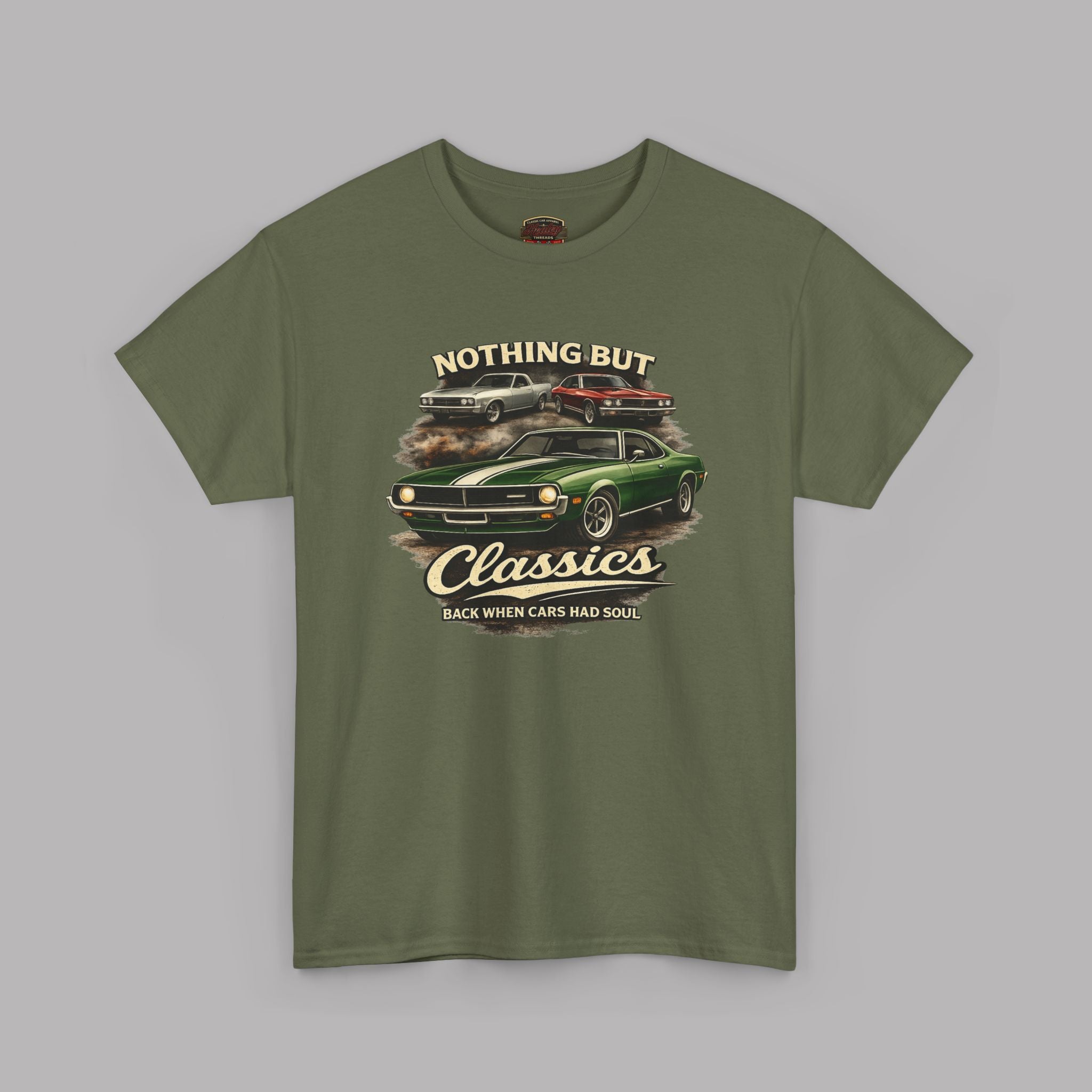 Classic Car T-Shirt - Nothing But Classics Back When Cars Had Soul