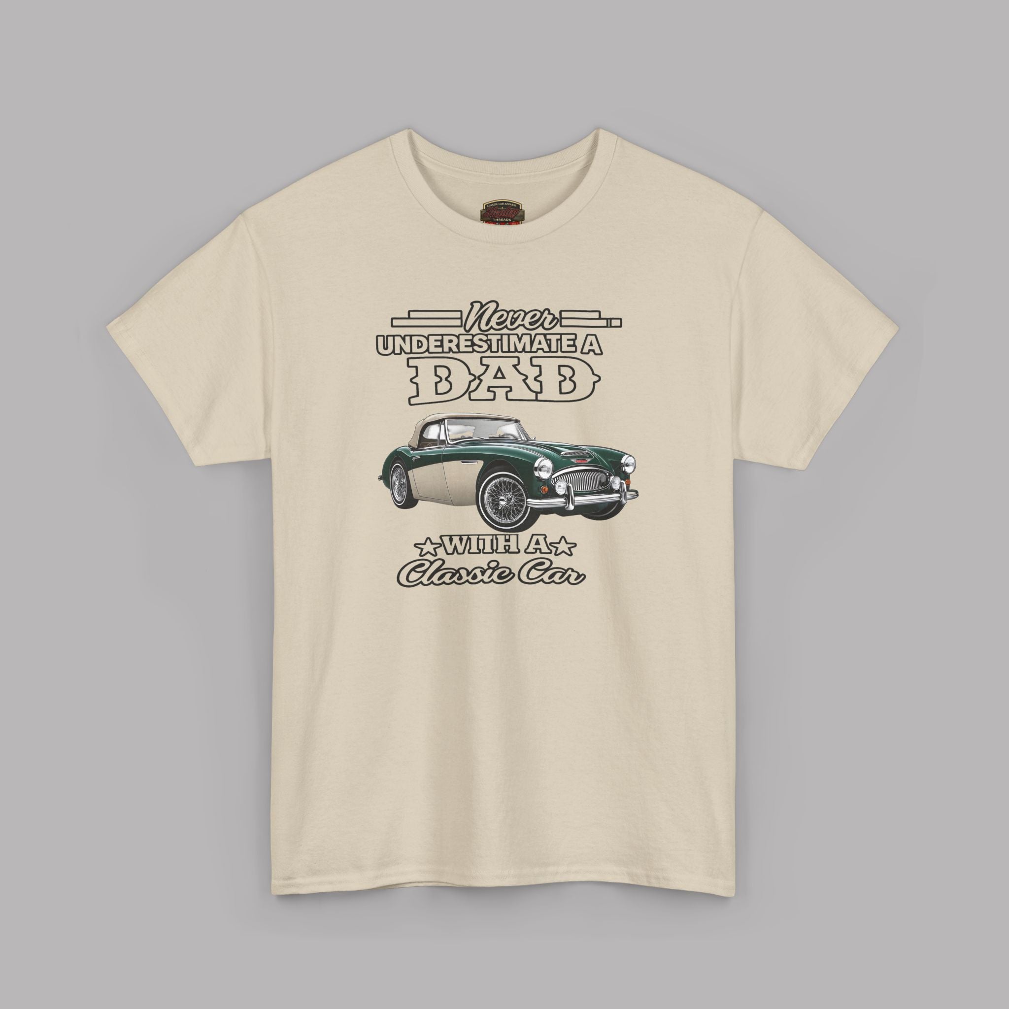 Never Underestimate a Dad With a Classic Car Tee