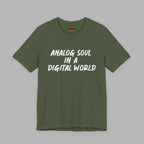 Analog Soul in a Digital World T-Shirt - Vintage Lifestyle Tee