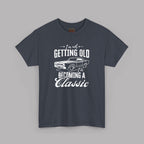 Classic Car Birthday T-Shirt - I'm Becoming a Classic Tee