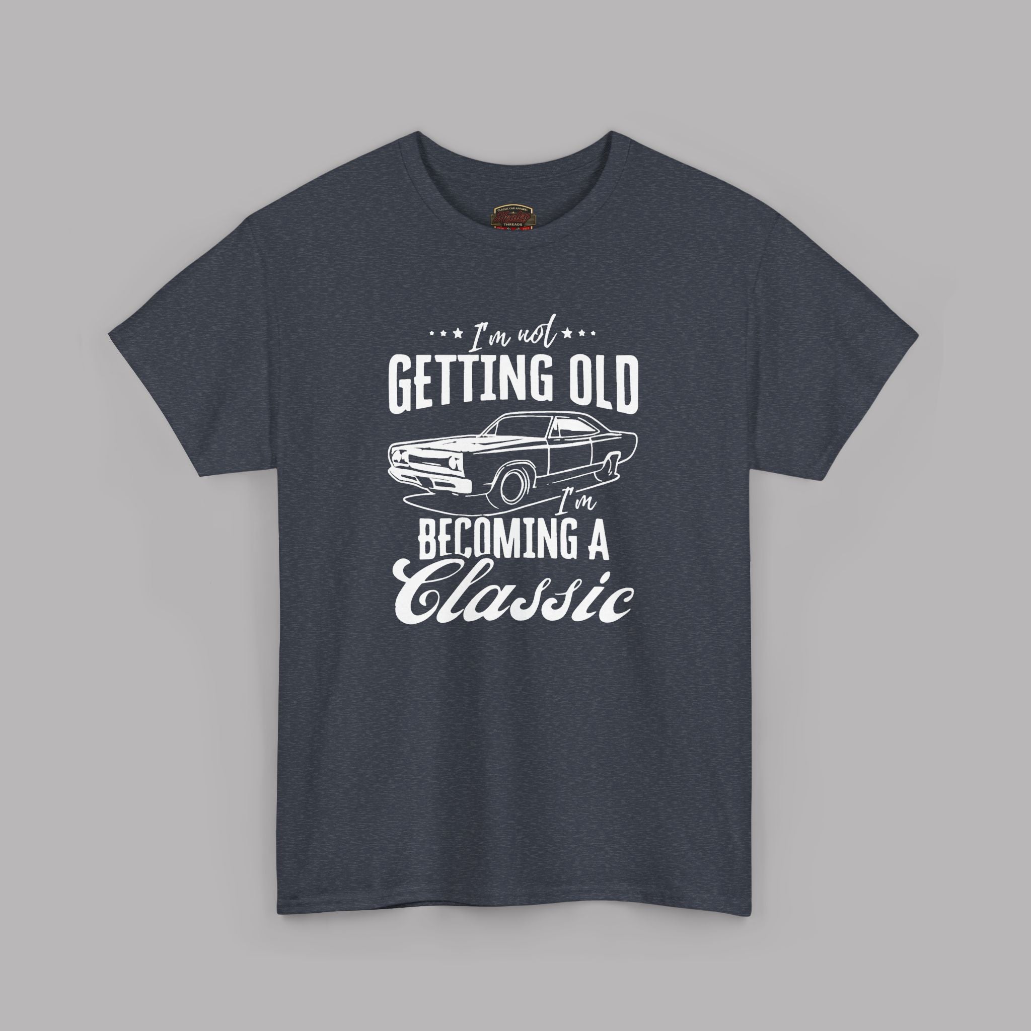 Classic Car Birthday T-Shirt - I'm Becoming a Classic Tee